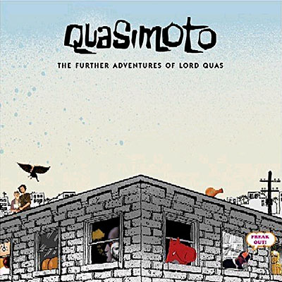 The Further Adventures of Lord Quas