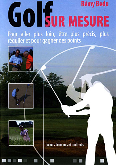 Le Golf sur mesure