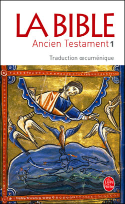 La Bible Ancien Testament Tome 1