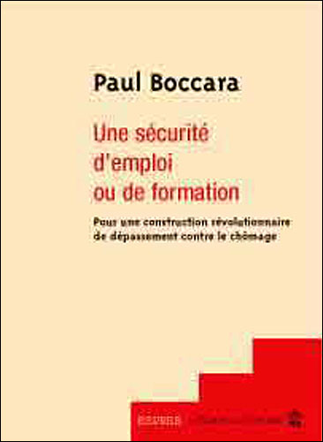 Une sécurité d'emploi ou de formation