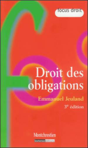 Droit des obligations - 3ème édition -  JEULAND E. - broché