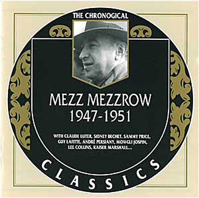 Mezz Mezzrow 1947 - 1951
