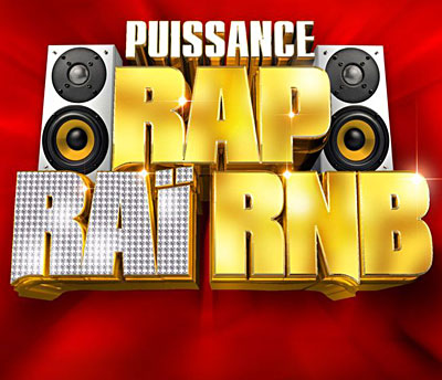 Puissance Rap Rai R'nB
