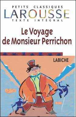 Le Voyage de Monsieur Perrichon