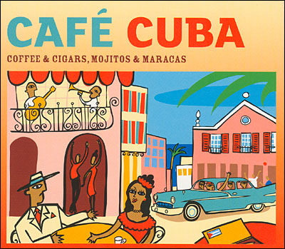 Cafe cuba coffee and cigars mojitos and maracas