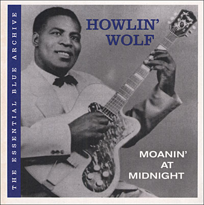 Moanin' at midnight