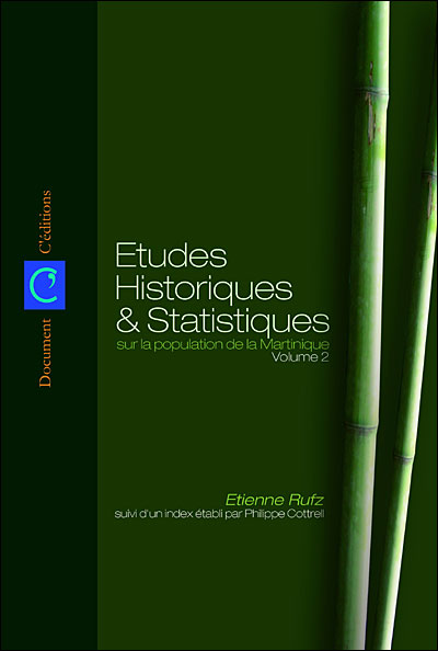 Etudes historiques et statistiques de la population de la Martinique