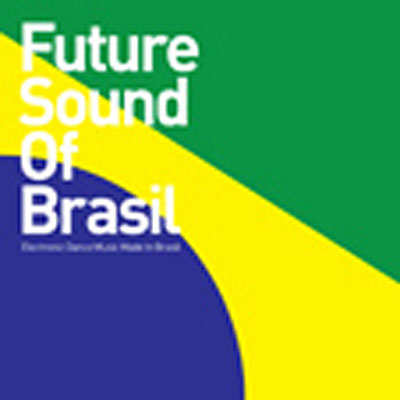 Future sound of Brasil