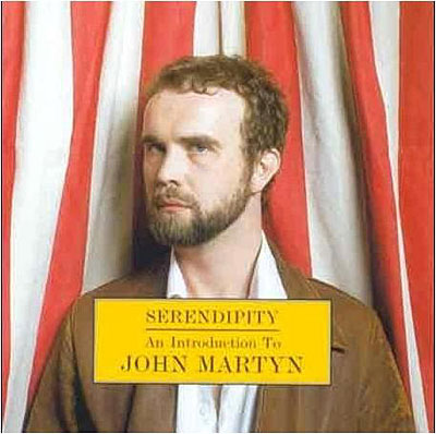 Serendipity: An Introduction to John Martyn