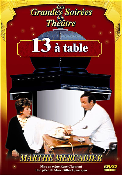 13 à Table -  Pièce de théâtre Treize-a-table