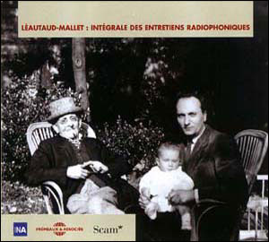 Léautaud-Mallet intégrale des entretiens radiophoniques