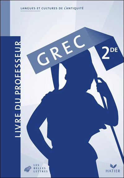 Grec 2de - Livre Du Professeur