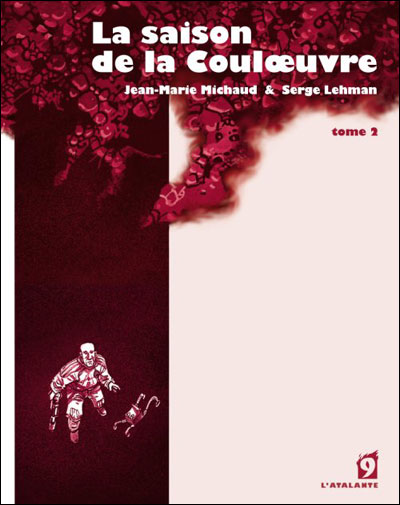 La saison de la couloeuvre 2 - Jean-Marie Michaud - cartonné