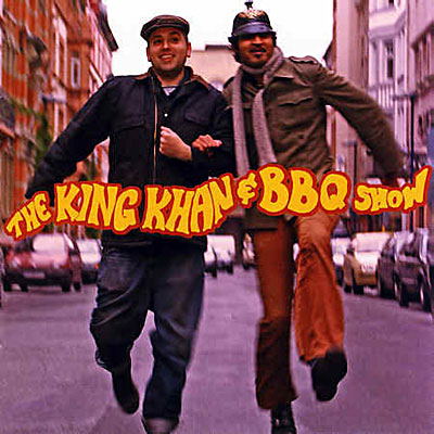 King Khan and BBQ show