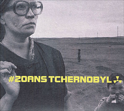 20 ans Tchernobyl