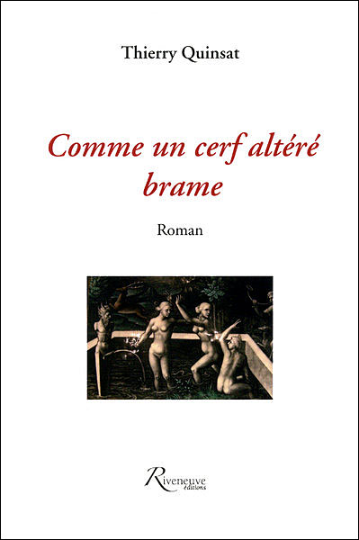 Comme un cerf altéré, brame