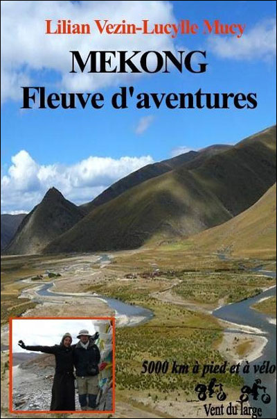 Mékong - Fleuve d'aventures
