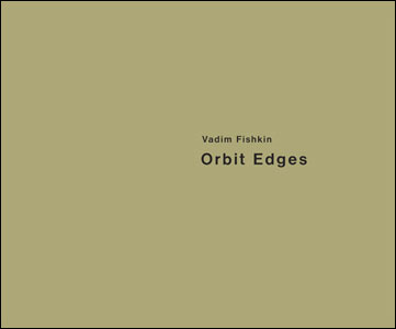 Vadim Fishkin, orbit edges