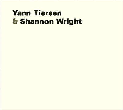 Yann tiersen - Shannon wright