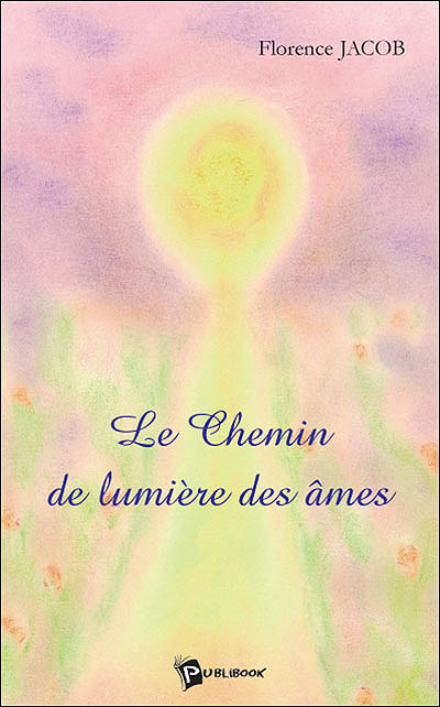 Le chemin de lumière des âmes