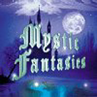 MYSTIC FANTASIES (2)