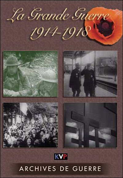 La Grande Guerre 1914-1918 - Archives de guerre