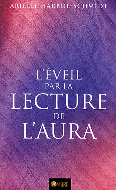 L'éveil par la lecture de l'aura