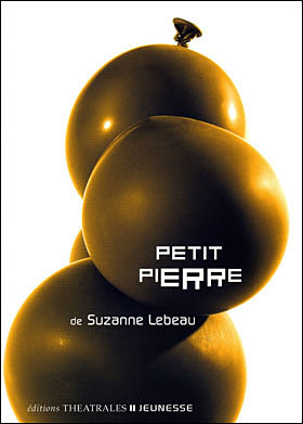 Petit pierre - Suzanne Lebeau - broché