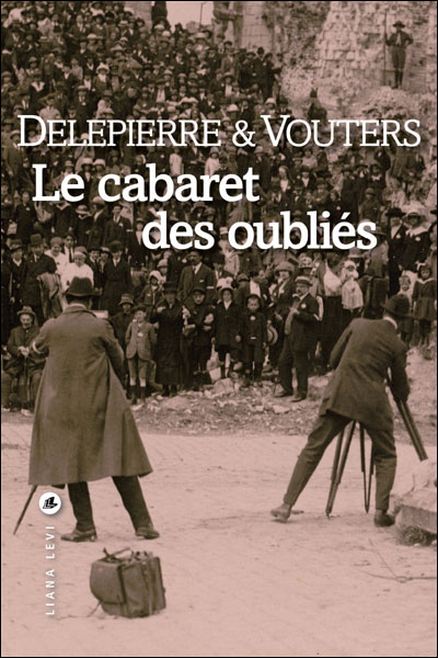 Le cabaret des oubliés