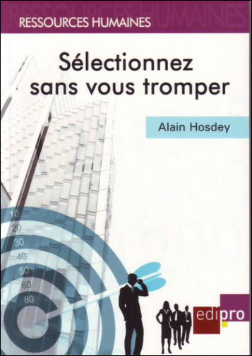 Sélectionnez sans vous tromper -  Hosdey a. - broché