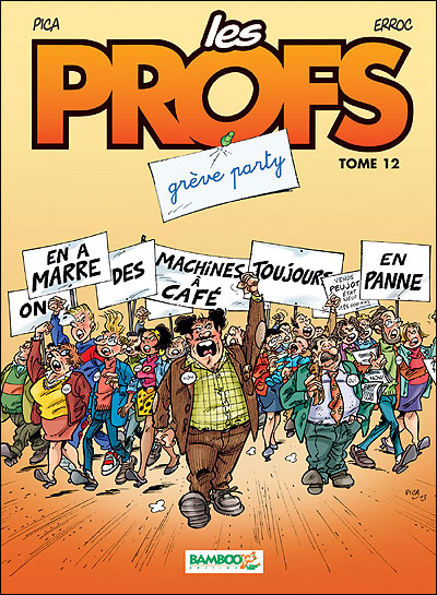 Les Profs - tome 12 - Grève party