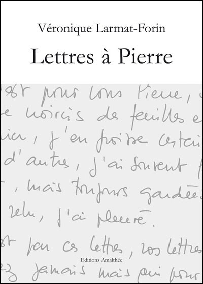 Lettres à Pierre - V. Larmat-Forin - broché