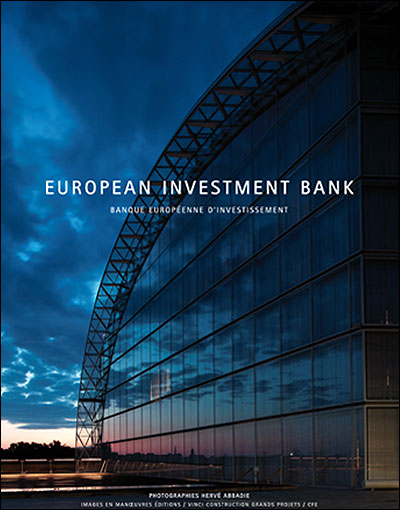 Siège De La Banque Européenne D'investissement - Broché - Hervé Abbadie ...