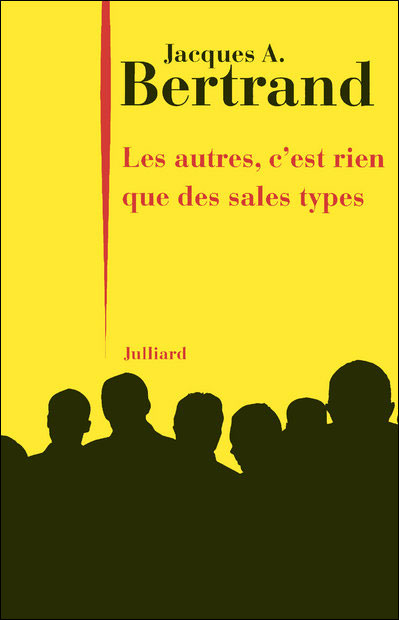 Les autres c'est rien que des sales types
