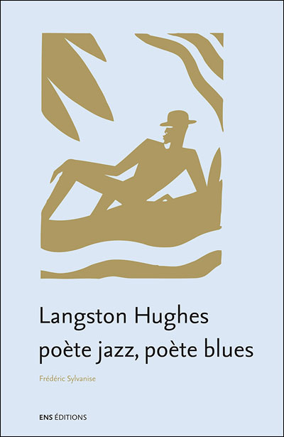 Langston Hugues : poète jazz, poète blues