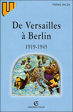 De Versailles à Berlin (1919-1945) - Pierre Milza - broché