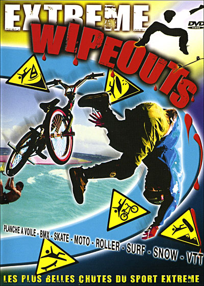 Extreme wipeouts