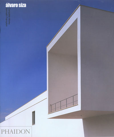 Alvaro siza Complete works - relié - FRAMPTON KENNET - Achat Livre