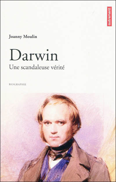 Darwin - Joanny Moulin - broché