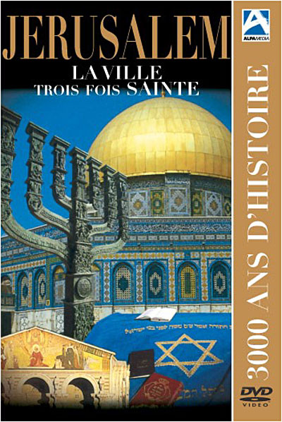 Jérusalem 3000 ans d'histoire