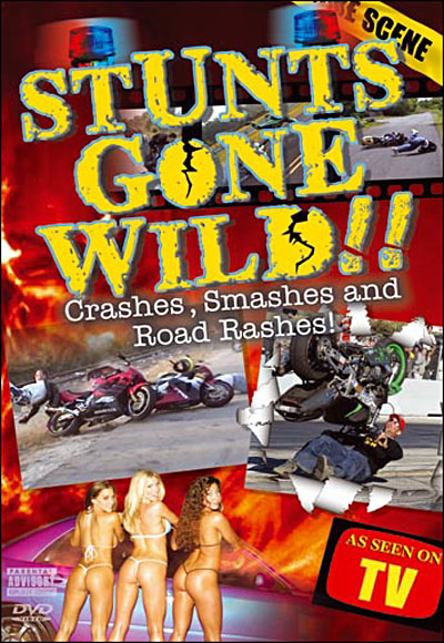 Stunts gone wild