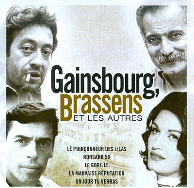 Gainsbourg brassens brel et