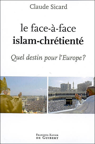 Le face-à-face islam-chrétienté