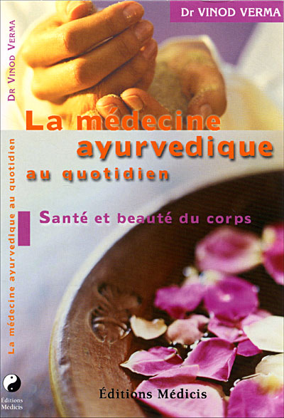 La médecine ayurvédique au quotidien