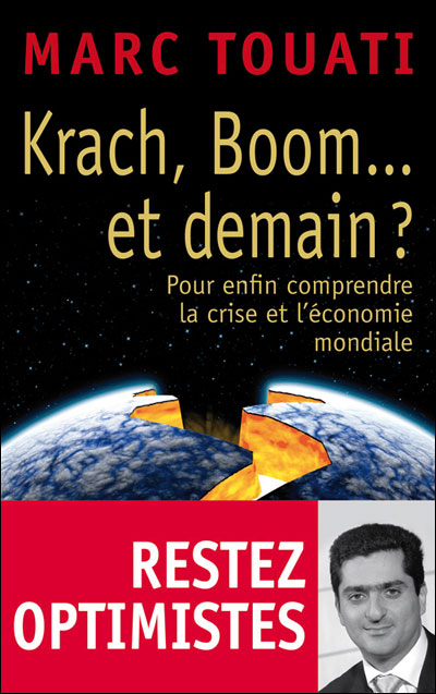 Krach, Boom... Et demain ?