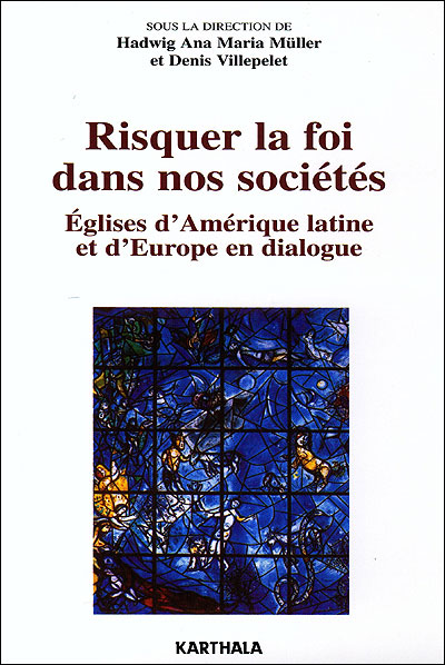 Risquer la foi dans nos sociétés