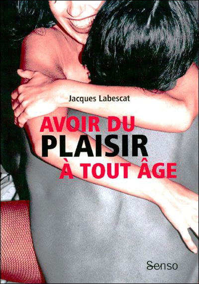 Avoir du plaisir a tout age