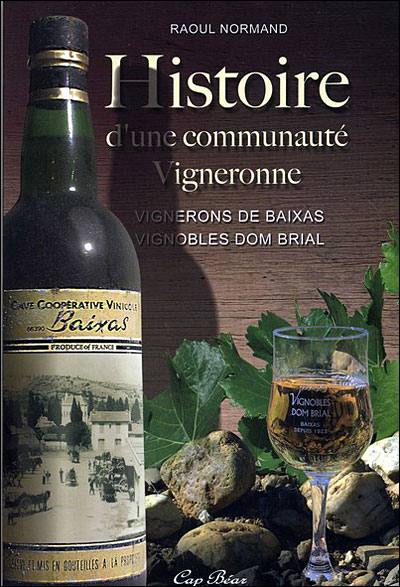 Histoire d'une communauté vigneronne