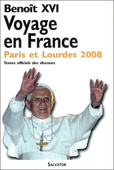Voyage en France, Paris et Lourdes septembre 2008