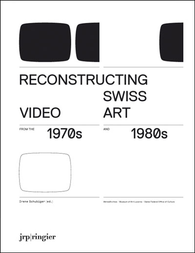 Reconstructing swiss video art